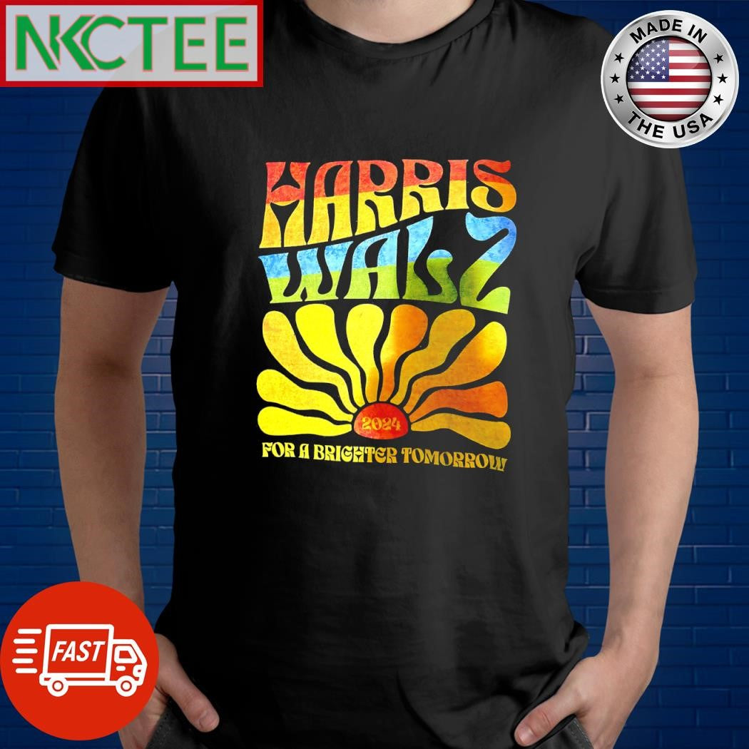 Kamala Harris Tim Waltz for a brighter tomorrow shirt Unisex T-shirt, Sweatshirt, Hoodie, Long Sleeve Tee - T-Shirt, Sweatshirt, Hoodie