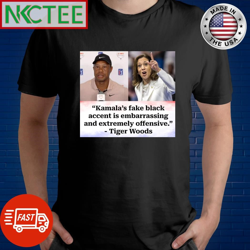 Kamala’s fake black accent is embarrassing and extremely offensive Tiger Woods shirt - T-Shirt, Sweatshirt, Hoodie