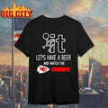 Kansas City Chiefs Football Fan Fuck It Lets Have A Beer And Watch The Chiefs Shirt Unisex T-shirt, Sweatshirt, Hoodie, Long Sleeve Tee - T-Shirt, Sweatshirt, Hoodie