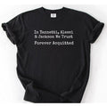 Karen Read Acquitted Shirt Karen Read Trial Alan Jackson True Crime Trial Shirt T-Shirts, Hoodie, Sweatshirt - T-Shirt, Sweatshirt, Hoodie