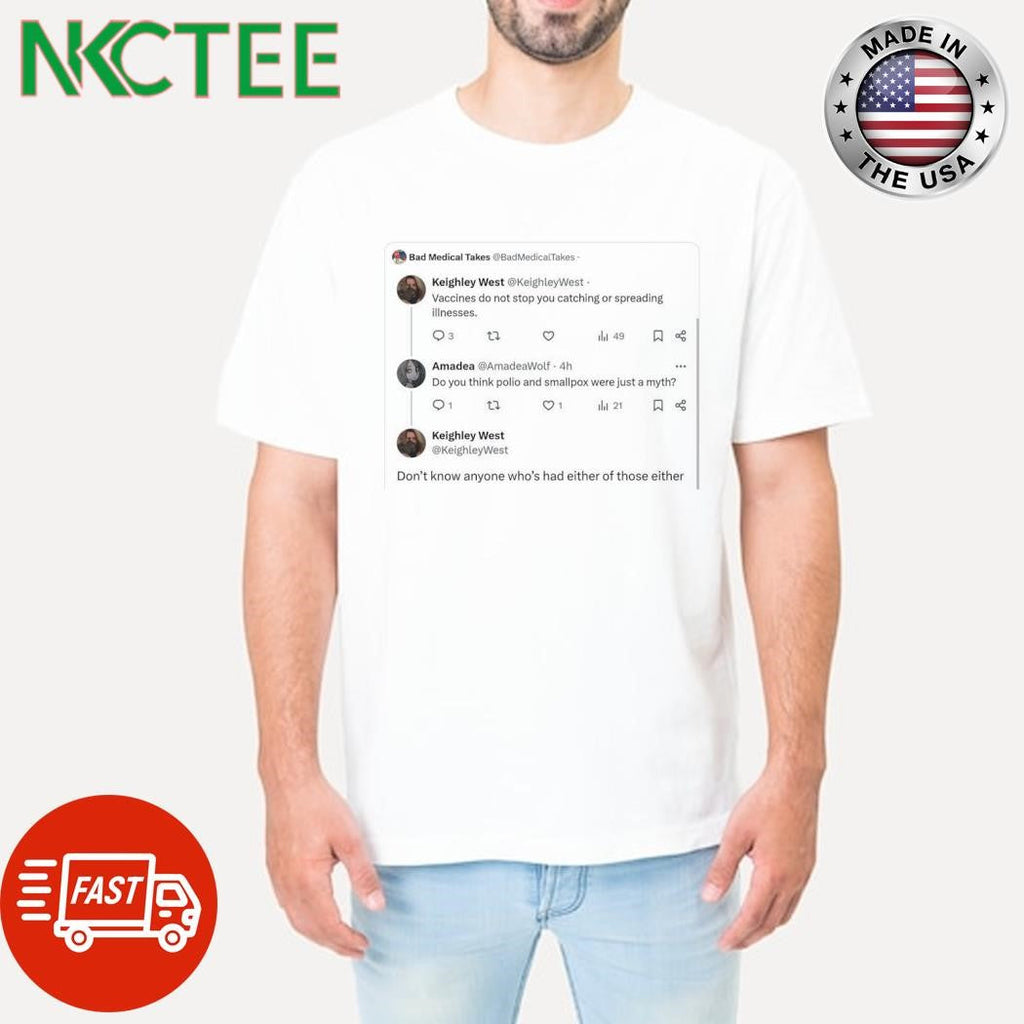 Keighley West vaccines do not stop you catching or spreading illnesses shirt Unisex T-shirt, Sweatshirt, Hoodie, Long Sleeve Tee - T-Shirt, Sweatshirt, Hoodie