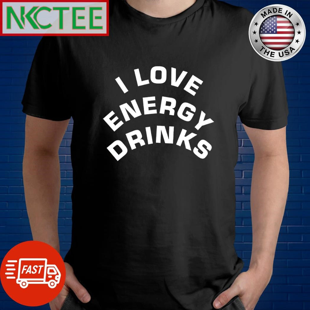 Kendrick Lobstar I love energy drinks shirt Unisex T-shirt, Sweatshirt, Hoodie, Long Sleeve Tee - T-Shirt, Sweatshirt, Hoodie