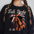Kentucky Derby Horse Png Talk Derby Me Shirt T-Shirts, Hoodie, Sweatshirt - T-Shirt, Sweatshirt, Hoodie