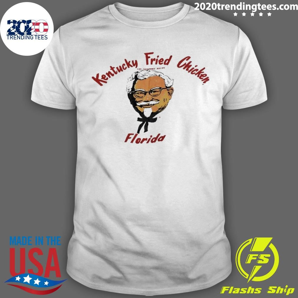 Kentucky Fried Chicken Florida Shirt Unisex T-shirt, Sweatshirt, Hoodie, Long Sleeve Tee - T-Shirt, Sweatshirt, Hoodie