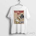 Kick President Out Vote Tshirts Sweater Hoodie Jpg Unisex T-shirt, Sweatshirt, Hoodie, Long Sleeve Tee - T-Shirt, Sweatshirt, Hoodie