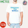 Kingsport for Kamala shirt Unisex T-shirt, Sweatshirt, Hoodie, Long Sleeve Tee - T-Shirt, Sweatshirt, Hoodie