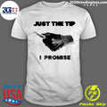 Knife Sharp Just The Tip I Promise Shirt Unisex T-shirt, Sweatshirt, Hoodie, Long Sleeve Tee - T-Shirt, Sweatshirt, Hoodie