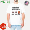 Know your parasites Deer Tick Dog Tick Luna Tick Donald Trump shirt Unisex T-shirt, Sweatshirt, Hoodie, Long Sleeve Tee - T-Shirt, Sweatshirt, Hoodie