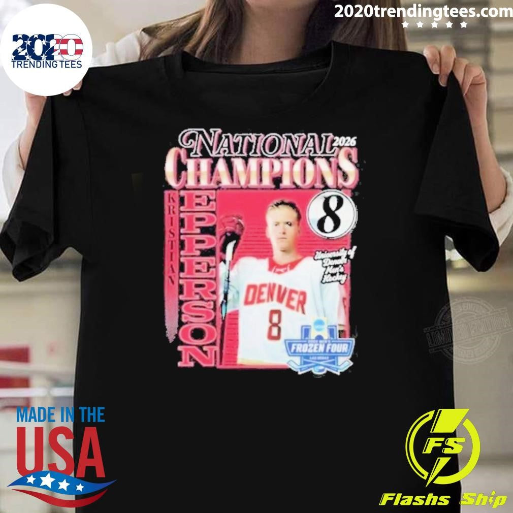 Kristian Epperson Denver Black National Champions Shirt Unisex T-shirt, Sweatshirt, Hoodie, Long Sleeve Tee - T-Shirt, Sweatshirt, Hoodie