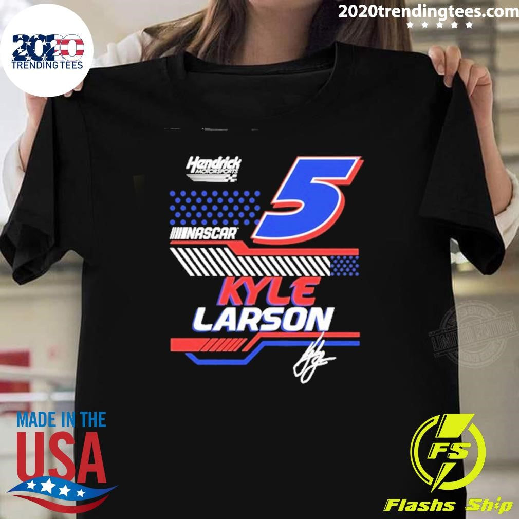 Kyle Larson 5 Vive La Fete Nascar Driver Signature Shirt Unisex T-shirt, Sweatshirt, Hoodie, Long Sleeve Tee - T-Shirt, Sweatshirt, Hoodie