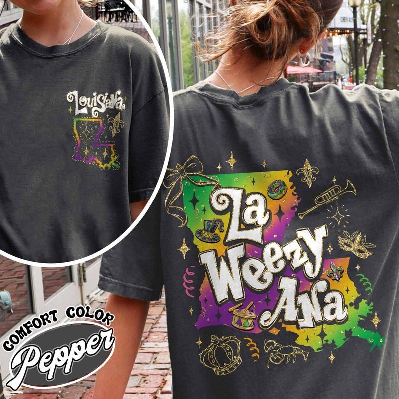 La Weezy Ana Mardi Gras Shirt La Weezy Ana Shirt Mardi Gras Shirt Mardi Gras Louisiana Mardi Gras Fat Tuesday Funny Mardi Gras Shirt T-Shirts, Hoodie, Sweatshirt - T-Shirt, Sweatshirt, Hoodie