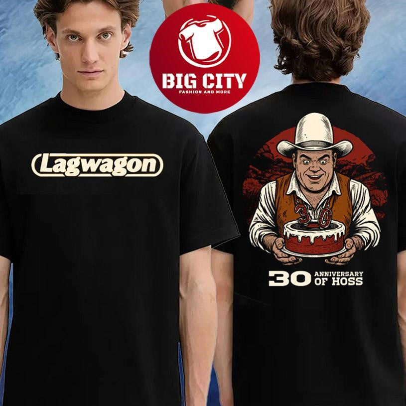 Lagwagon Merch Anniversary 30 Years Or Hoss Two Sided Shirt Unisex T-shirt, Sweatshirt, Hoodie, Long Sleeve Tee - T-Shirt, Sweatshirt, Hoodie