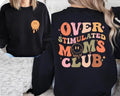Latarshia Grant Store Overstimulated Moms Club Shirt Cotton Womenswear Fabric Polyester T-Shirts, Hoodie, Sweatshirt - T-Shirt, Sweatshirt, Hoodie