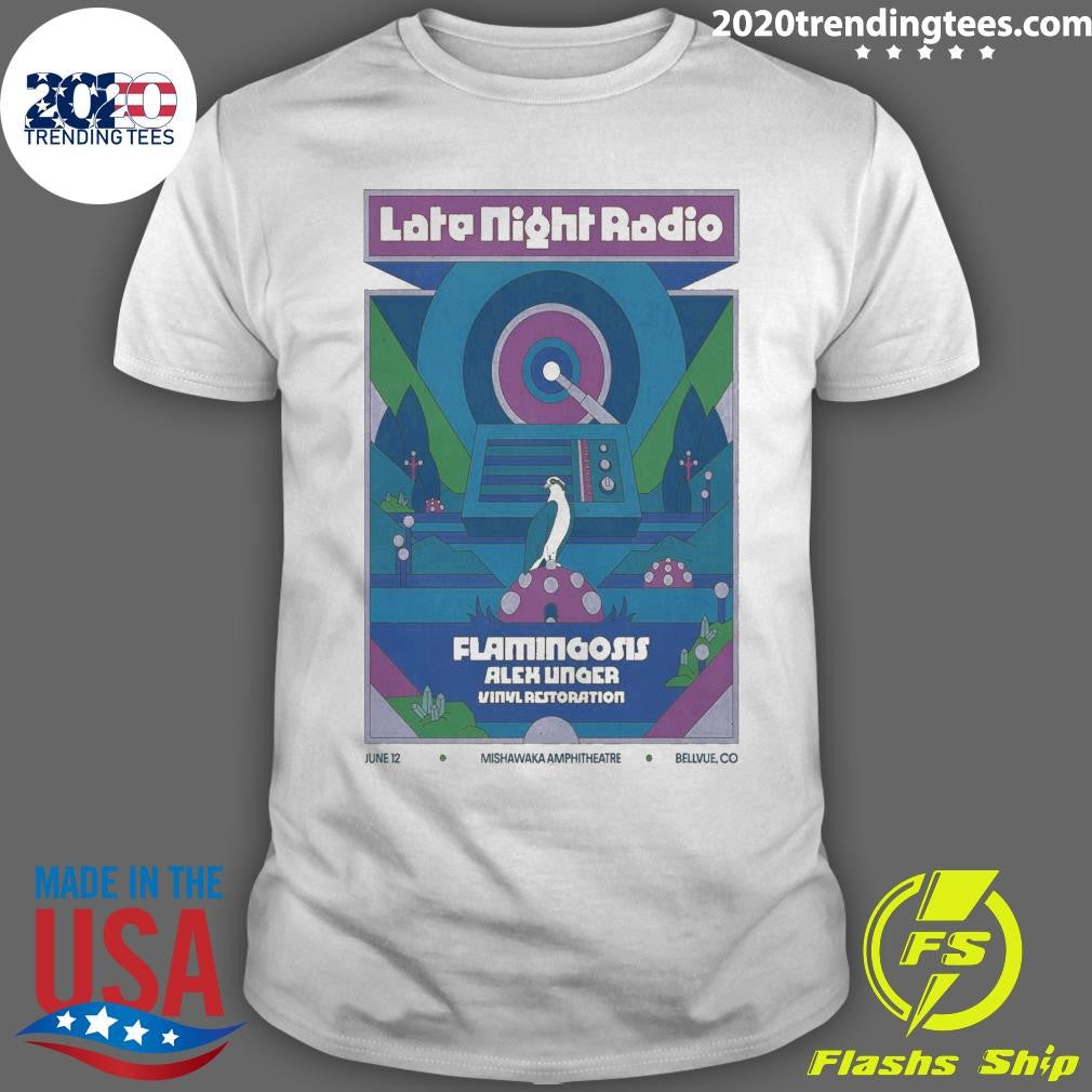 Late Night Radio Mishawaka Amphitheatre Bellvue CO June 12 2026 Shirt Unisex T-shirt, Sweatshirt, Hoodie, Long Sleeve Tee - T-Shirt, Sweatshirt, Hoodie