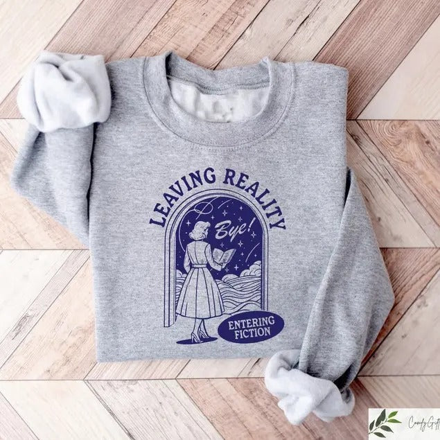 Leaving Reality Entering Fiction Shirt Reading Book Lover Teacher Reading Bookworm Reading T-Shirts, Hoodie, Sweatshirt - T-Shirt, Sweatshirt, Hoodie
