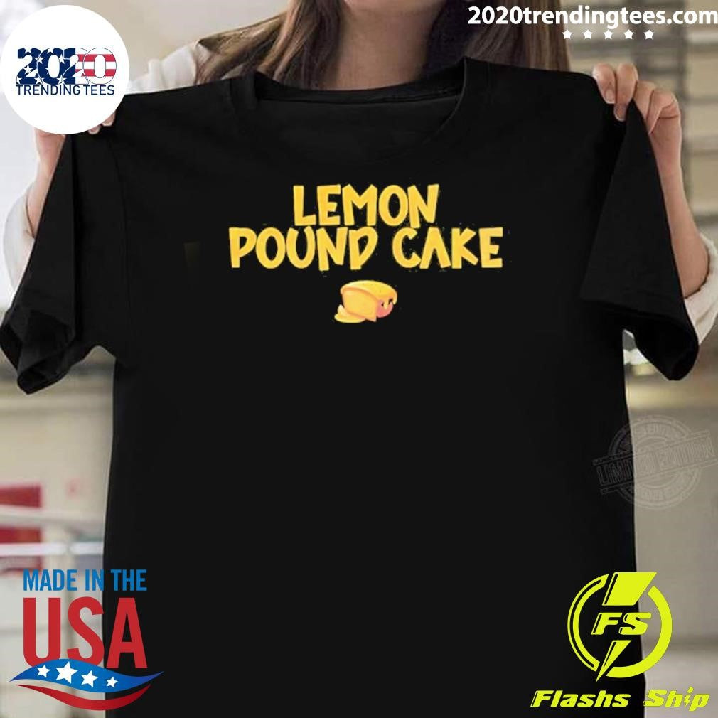 Lemon Pound Cake Shirt Unisex T-shirt, Sweatshirt, Hoodie, Long Sleeve Tee - T-Shirt, Sweatshirt, Hoodie