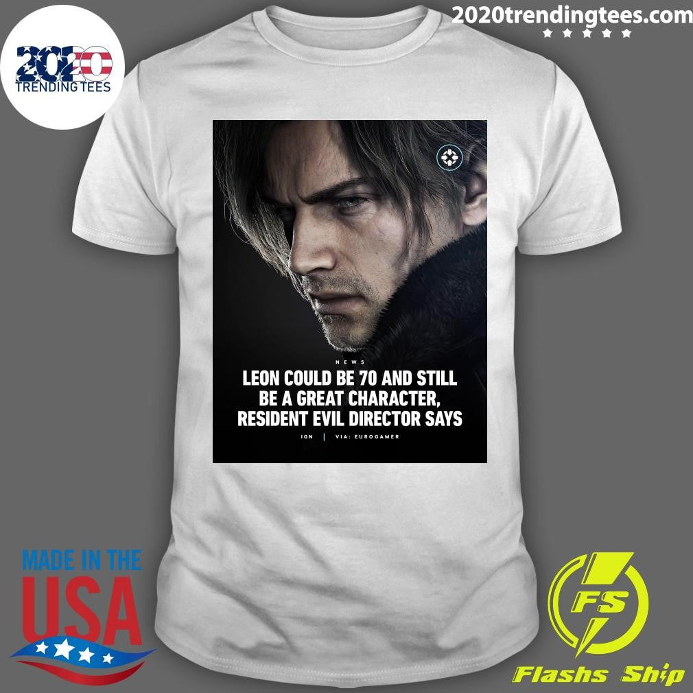 Leon Could Be 70 and Still Be A Great Character, Resident Evil Director Says Shirt Unisex T-shirt, Sweatshirt, Hoodie, Long Sleeve Tee - T-Shirt, Sweatshirt, Hoodie