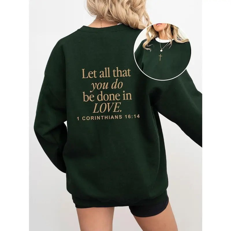 Let All That You Do Be Done Love 1 Corinthians 16 14 Christian Scriptural Bible Verse T-Shirts, Hoodie, Sweatshirt - T-Shirt, Sweatshirt, Hoodie