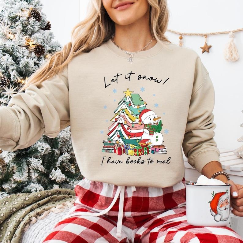 Let Snow I Have Books Real Shirt Snowman Reading Books North Pole Book Club All Booked Book Lover T-Shirts, Hoodie, Sweatshirt - T-Shirt, Sweatshirt, Hoodie