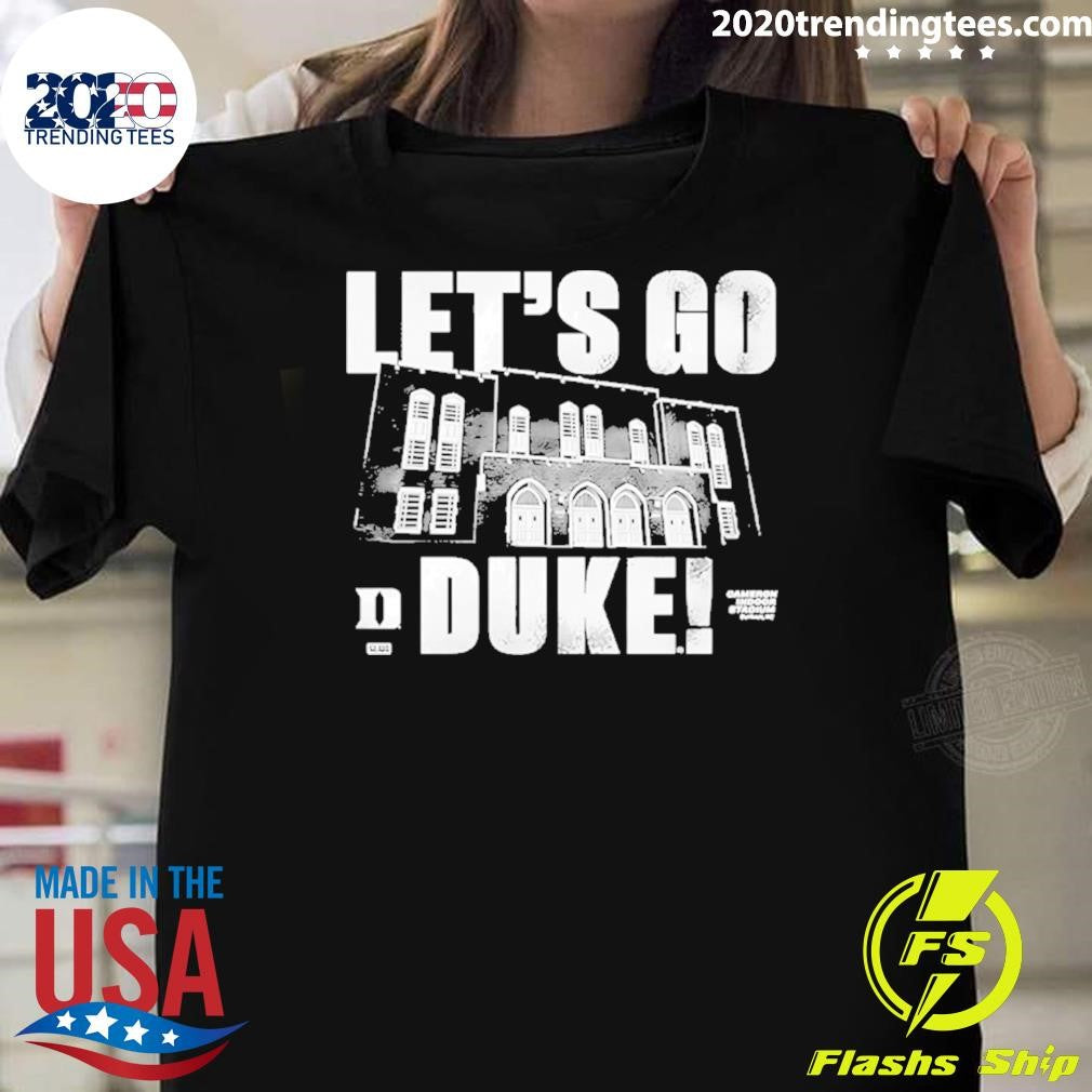 Lets Go Duke Slam Duke Cameron Indoor Stadium Shirt Unisex T-shirt, Sweatshirt, Hoodie, Long Sleeve Tee - T-Shirt, Sweatshirt, Hoodie