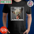 Liberalism is a mental disease shirt Unisex T-shirt, Sweatshirt, Hoodie, Long Sleeve Tee - T-Shirt, Sweatshirt, Hoodie