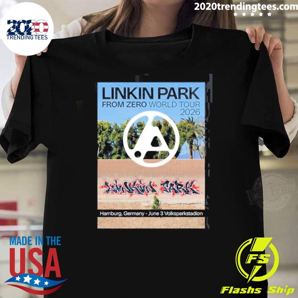 Linkin Park From Zero 2026 Tour Hamburg Germany At Volksparkstadion On June 3 2026 Shirt Unisex T-shirt, Sweatshirt, Hoodie, Long Sleeve Tee - T-Shirt, Sweatshirt, Hoodie