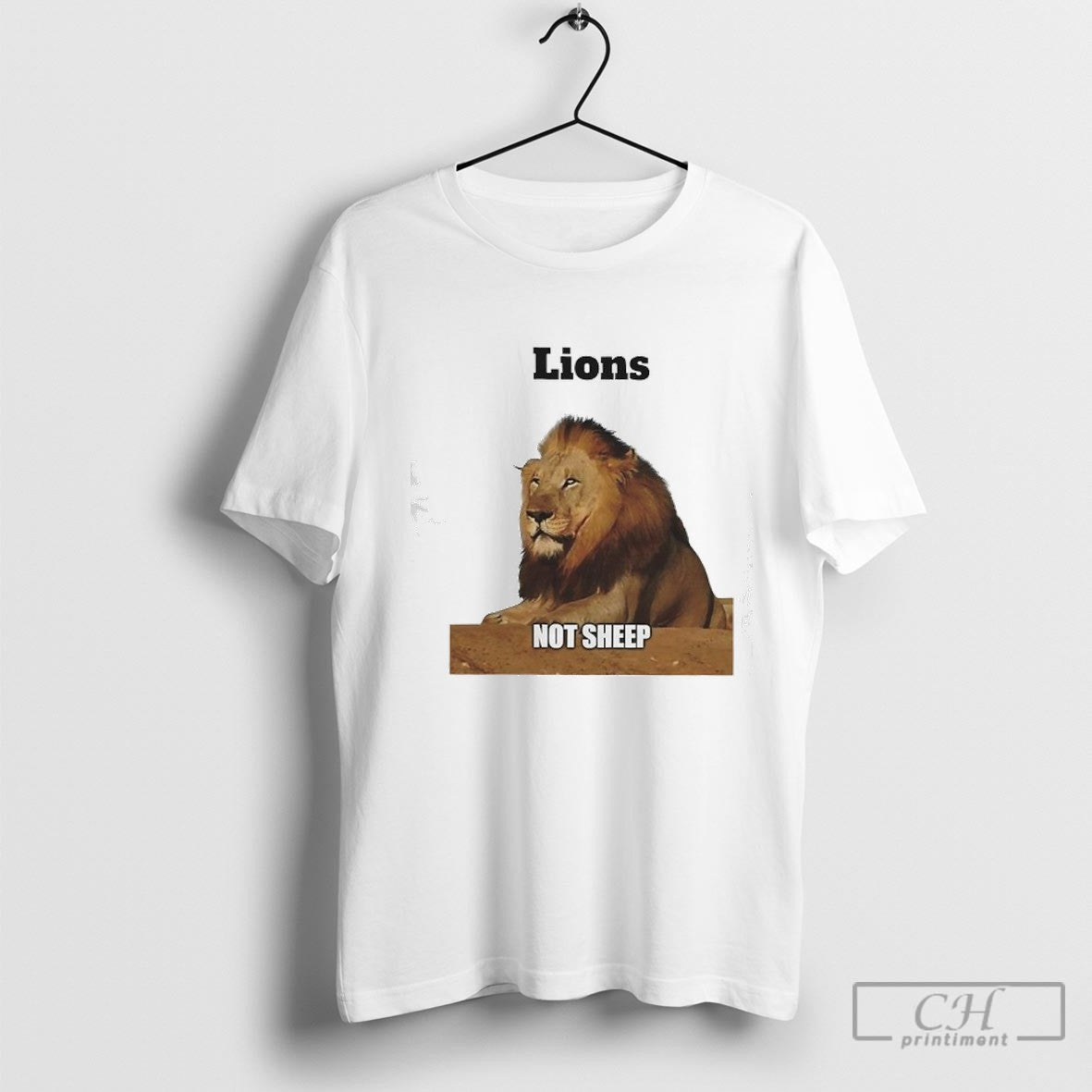 Lion Not Sheep Shirt Sweater Unisex T-shirt, Sweatshirt, Hoodie, Long Sleeve Tee - T-Shirt, Sweatshirt, Hoodie