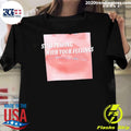 Lips Still Playing With Your Feelings Shirt Unisex T-shirt, Sweatshirt, Hoodie, Long Sleeve Tee - T-Shirt, Sweatshirt, Hoodie