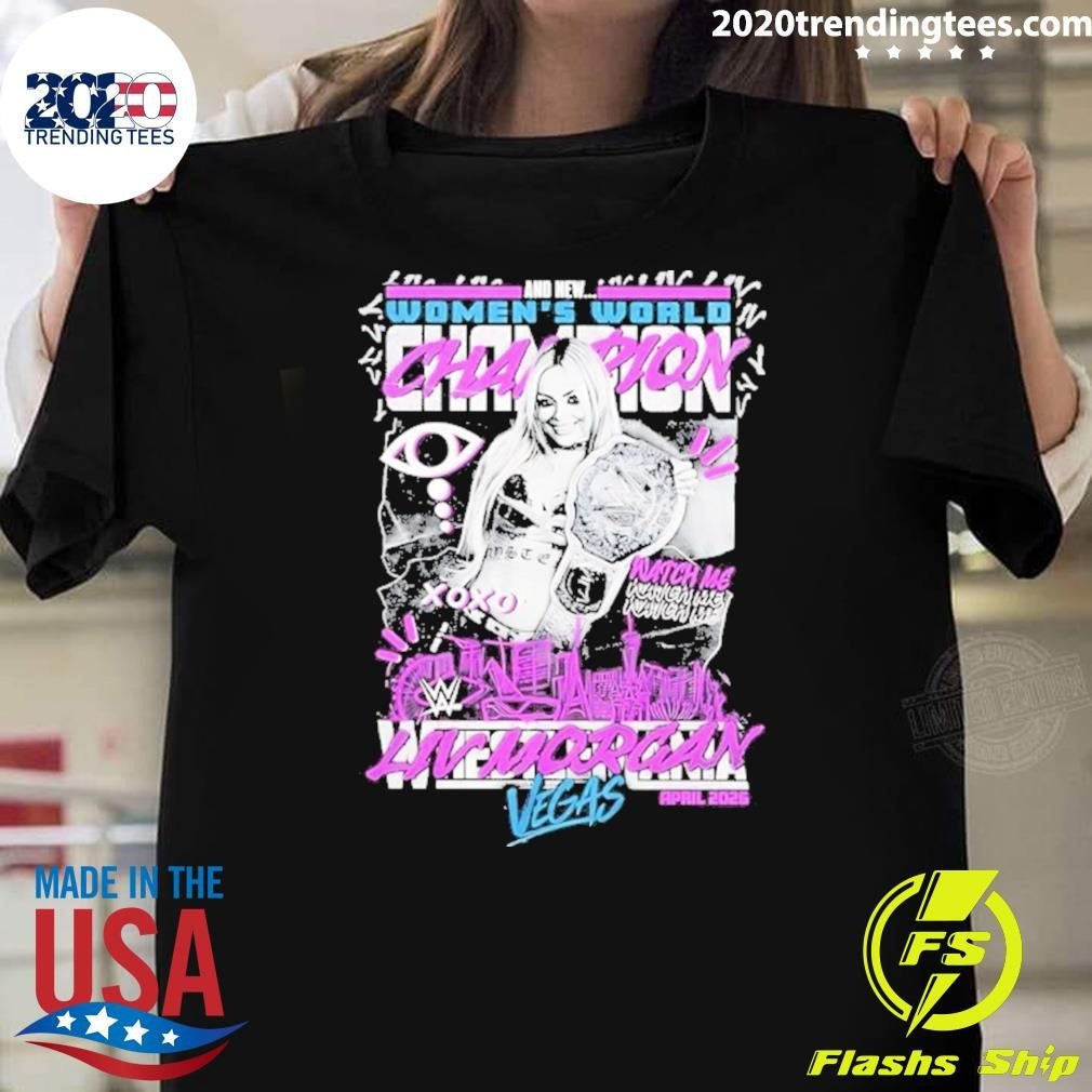 Liv Morgan Womens World Champion 2026 Vegas Shir Unisex T-shirt, Sweatshirt, Hoodie, Long Sleeve Tee - T-Shirt, Sweatshirt, Hoodie