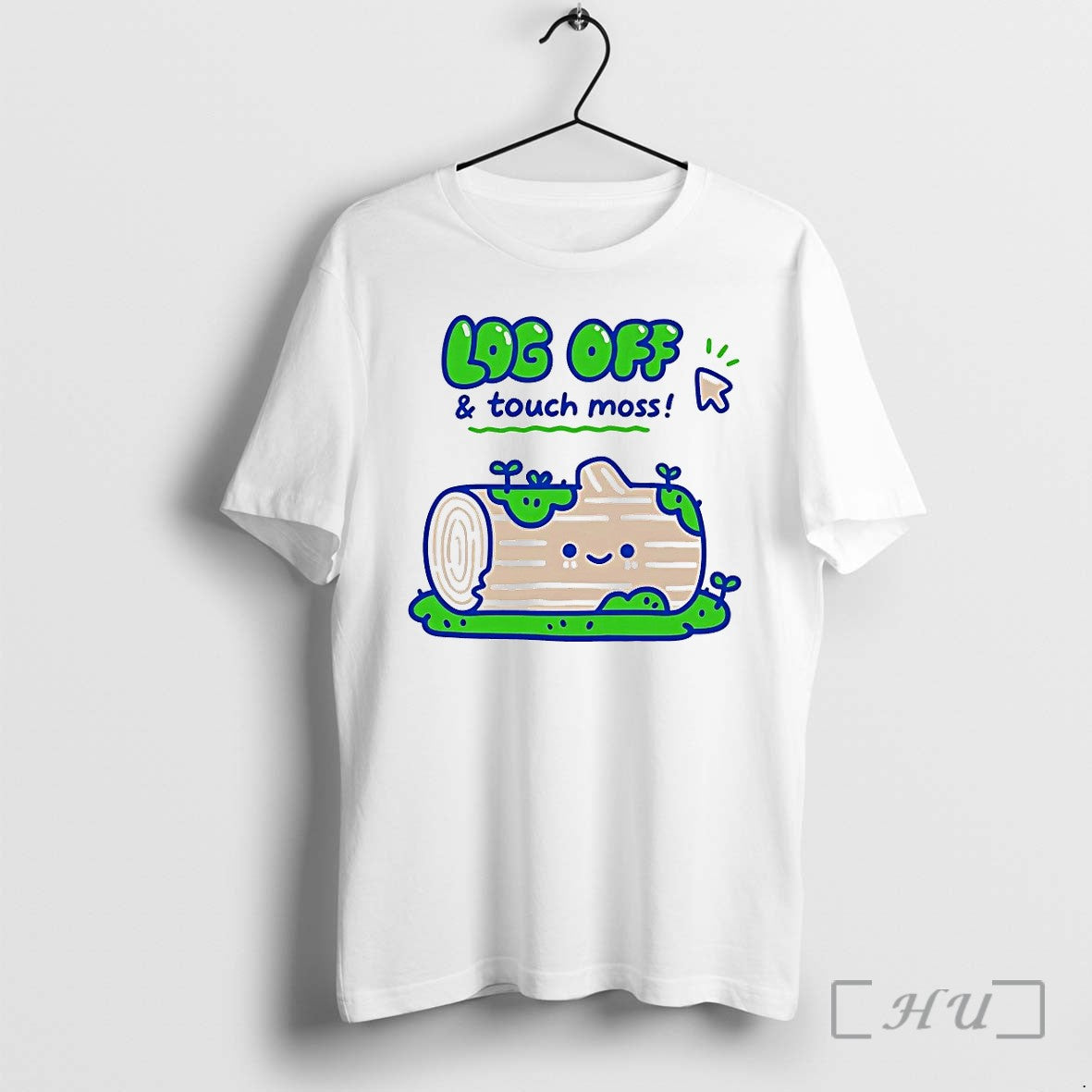 Logd Off And Touch Moss Tshirts Sweater Hoodie Jpg Unisex T-shirt, Sweatshirt, Hoodie, Long Sleeve Tee - T-Shirt, Sweatshirt, Hoodie