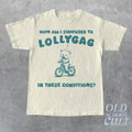 Lollygag Funny Retro Gag Vintage Bear Nostalgia Relaxed Cotton Dilly Dally T-Shirts, Hoodie, Sweatshirt - T-Shirt, Sweatshirt, Hoodie