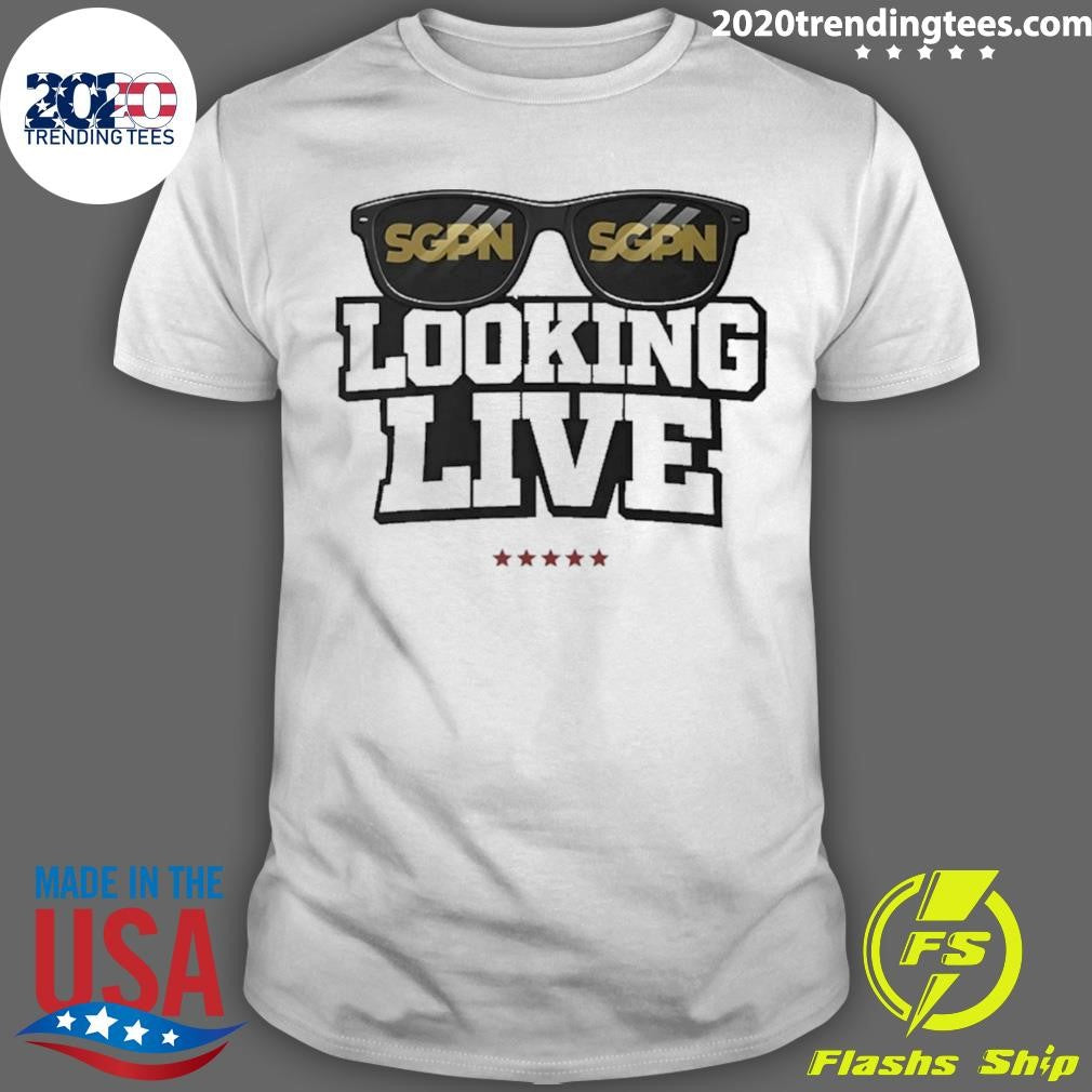 Looking Live Sgpn Sunglasses Shirt Unisex T-shirt, Sweatshirt, Hoodie, Long Sleeve Tee - T-Shirt, Sweatshirt, Hoodie