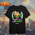 Louisayy Who Put Doris In The Forest shirt Unisex T-shirt, Sweatshirt, Hoodie, Long Sleeve Tee - T-Shirt, Sweatshirt, Hoodie