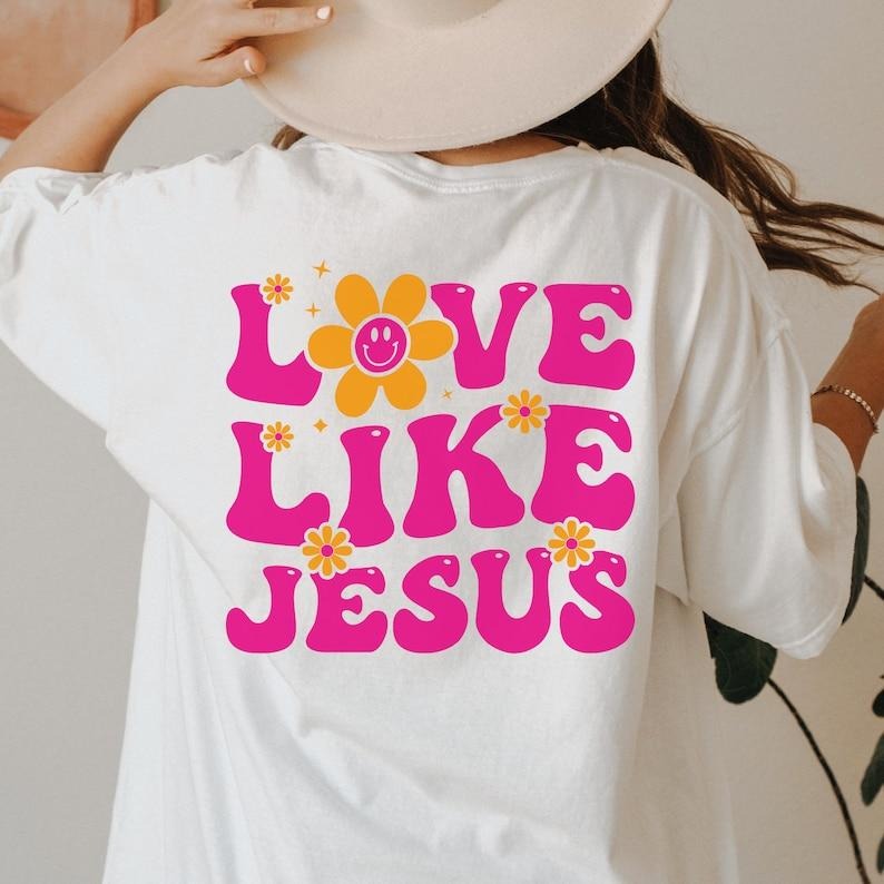 Love Like Jesus Retro Christian Back Print Shirt Preppy Christian Y2K Christian T-Shirts, Hoodie, Sweatshirt - T-Shirt, Sweatshirt, Hoodie