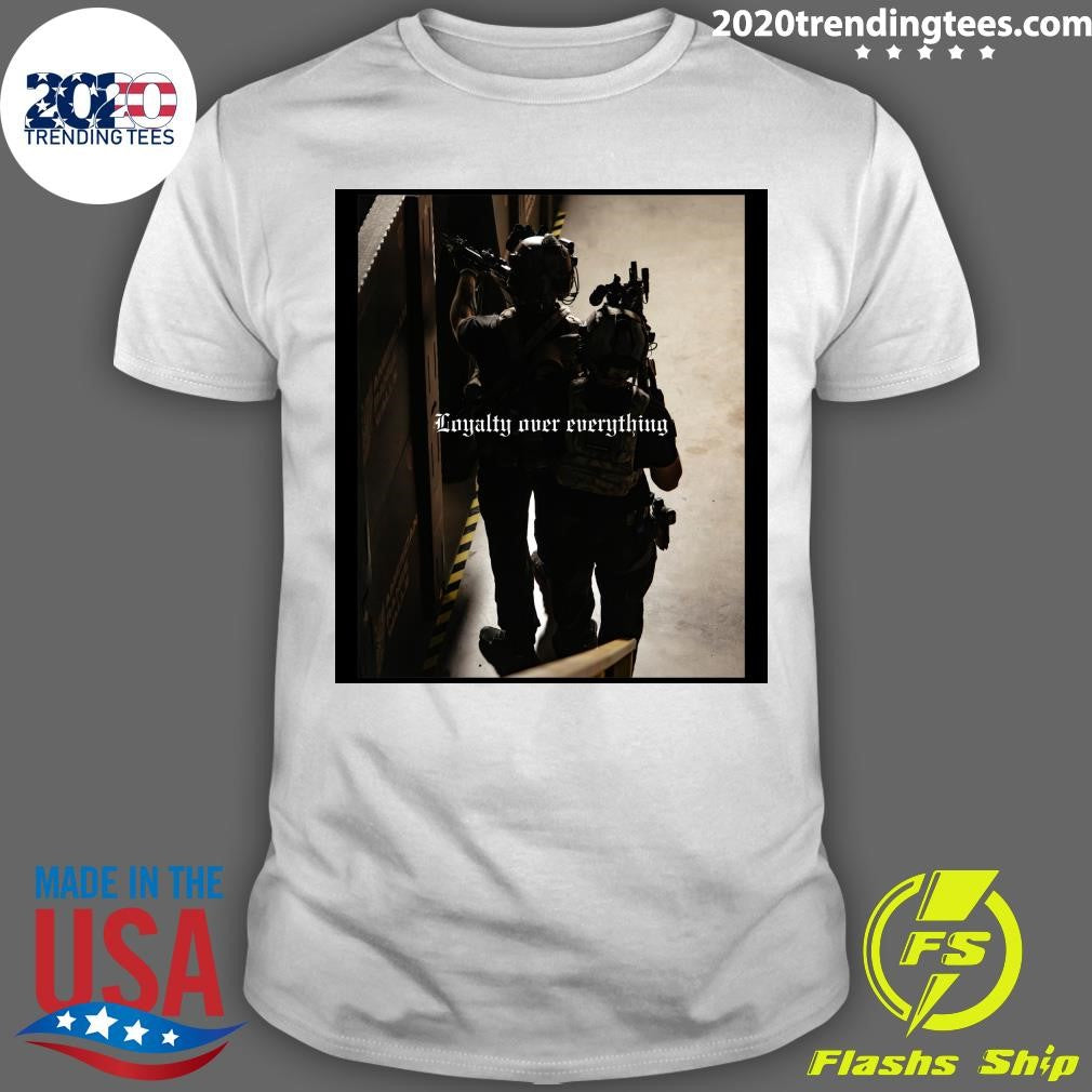 Loyalty Over Everything Tee Shirt Unisex T-shirt, Sweatshirt, Hoodie, Long Sleeve Tee - T-Shirt, Sweatshirt, Hoodie