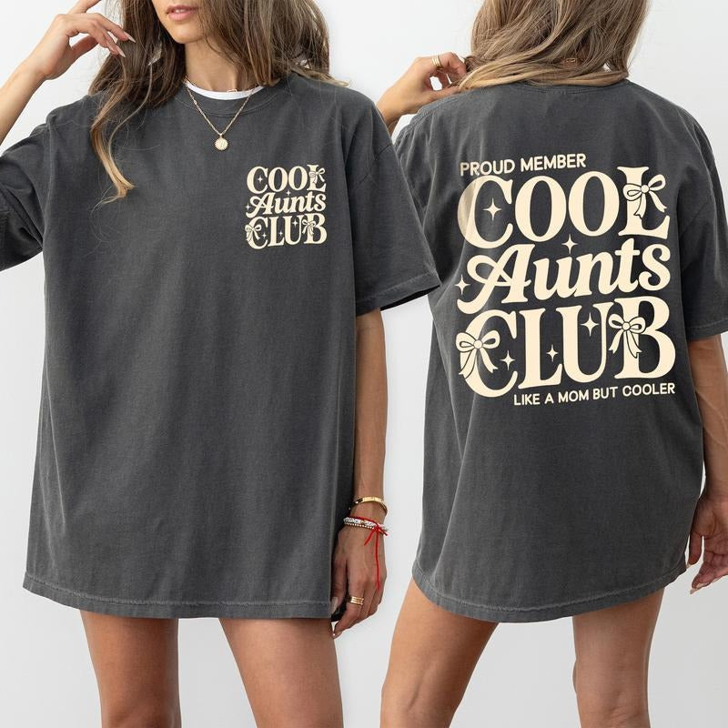 MAPTEES Cool Aunts Club Comfort Colors Shirt Best Aunt Auntie Like Mom But Cooler New Auntie Outfits Aunt Be T-Shirts, Hoodie, Sweatshirt - T-Shirt, Sweatshirt, Hoodie