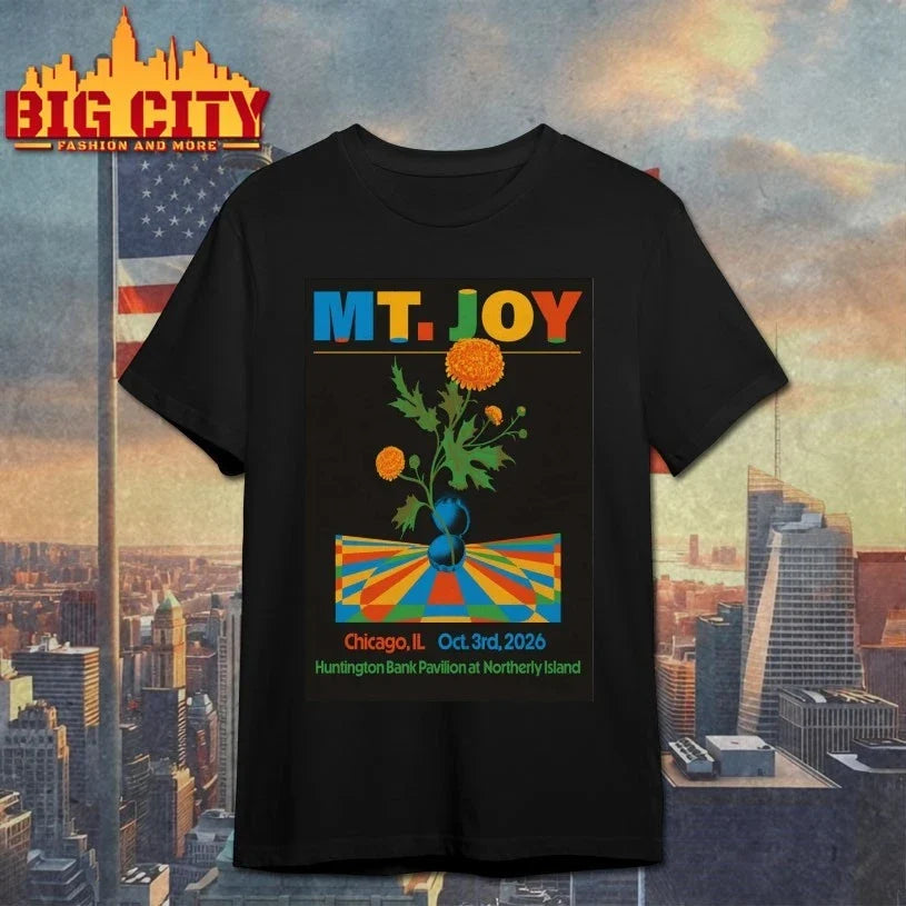 MT. Joy Oct 3 2026 In Chicago IL Poster shirt Unisex T-shirt, Sweatshirt, Hoodie, Long Sleeve Tee - T-Shirt, Sweatshirt, Hoodie
