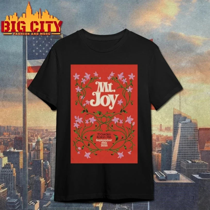 MT. Joy Sept 19 2026 TD Garden In Boston MA Poster shirt Unisex T-shirt, Sweatshirt, Hoodie, Long Sleeve Tee - T-Shirt, Sweatshirt, Hoodie