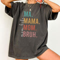 Ma Mama Mom Bruh Shirt Best Mom Shirt Retro Mama Shirt Mama Mom Life Best Mom Her Mom New Mom Daughter Son Top Breathable T-Shirts, Hoodie, Sweatshirt - T-Shirt, Sweatshirt, Hoodie