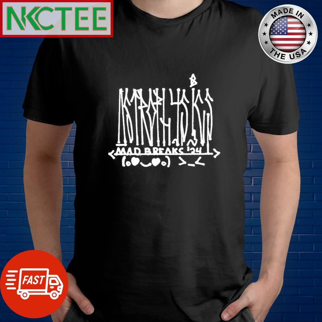 Mad Breaks ’24 graphic shirt Unisex T-shirt, Sweatshirt, Hoodie, Long Sleeve Tee - T-Shirt, Sweatshirt, Hoodie