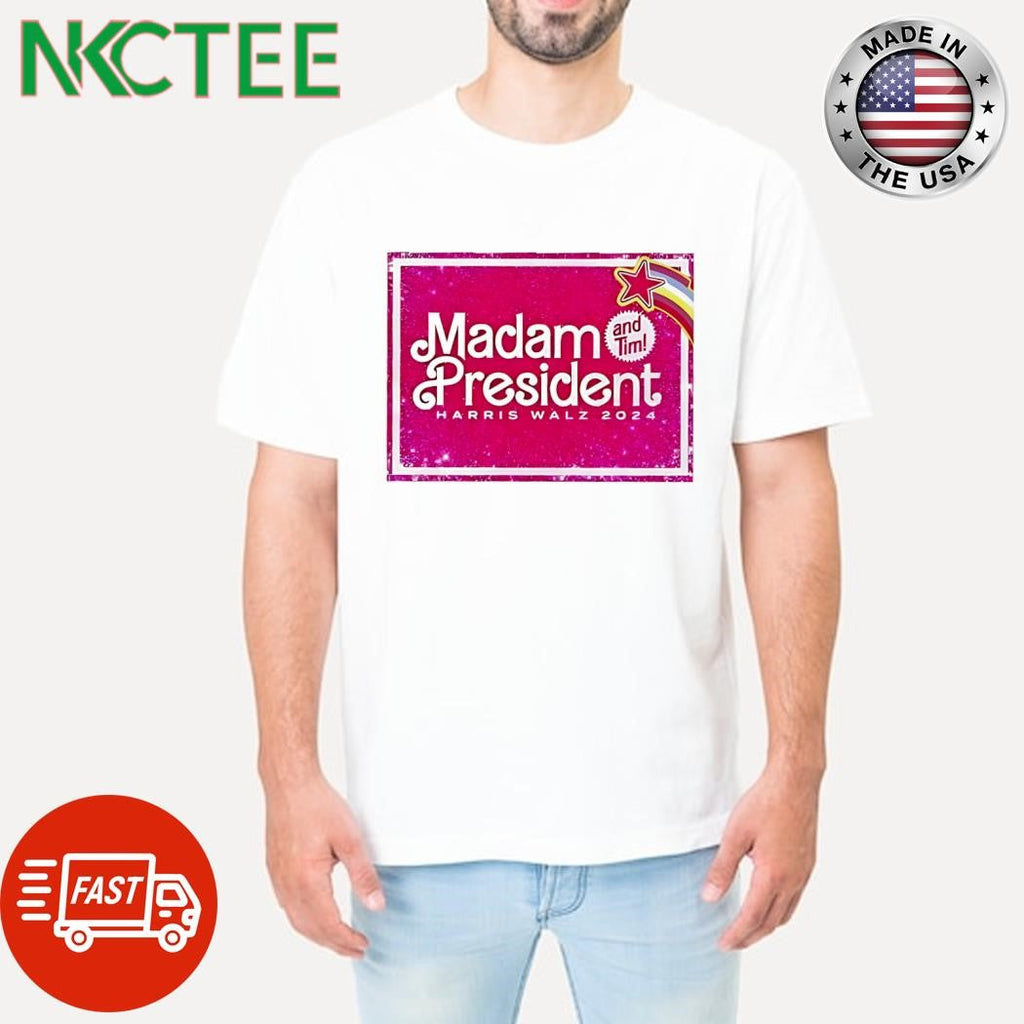 Madam President Harris Walz 2024 and Tim Walz shirt Unisex T-shirt, Sweatshirt, Hoodie, Long Sleeve Tee - T-Shirt, Sweatshirt, Hoodie