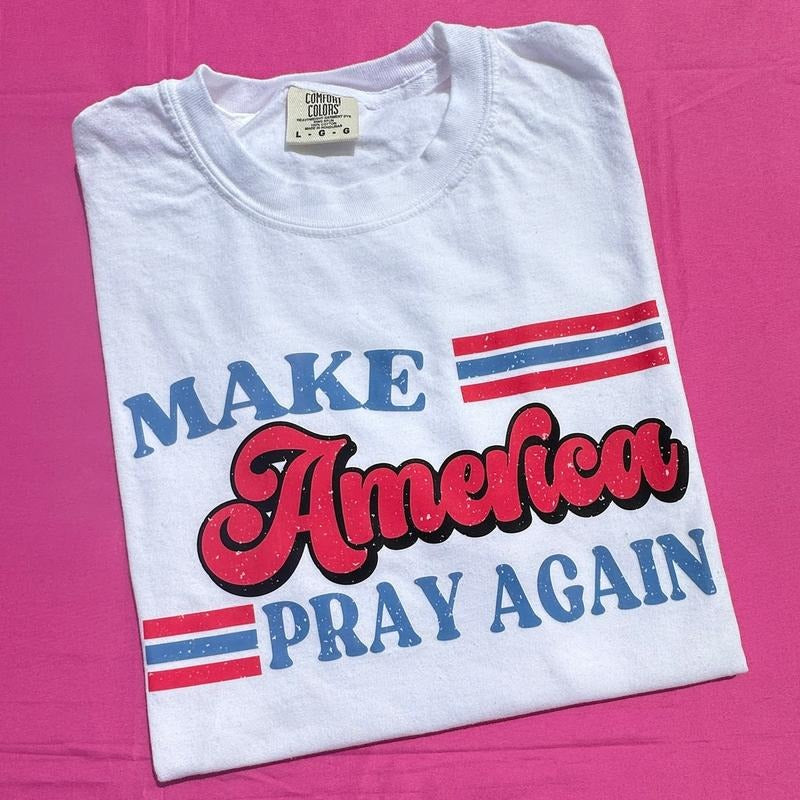 Make America PRAY Again Comfort Colors T-Shirts, Hoodie, Sweatshirt - T-Shirt, Sweatshirt, Hoodie