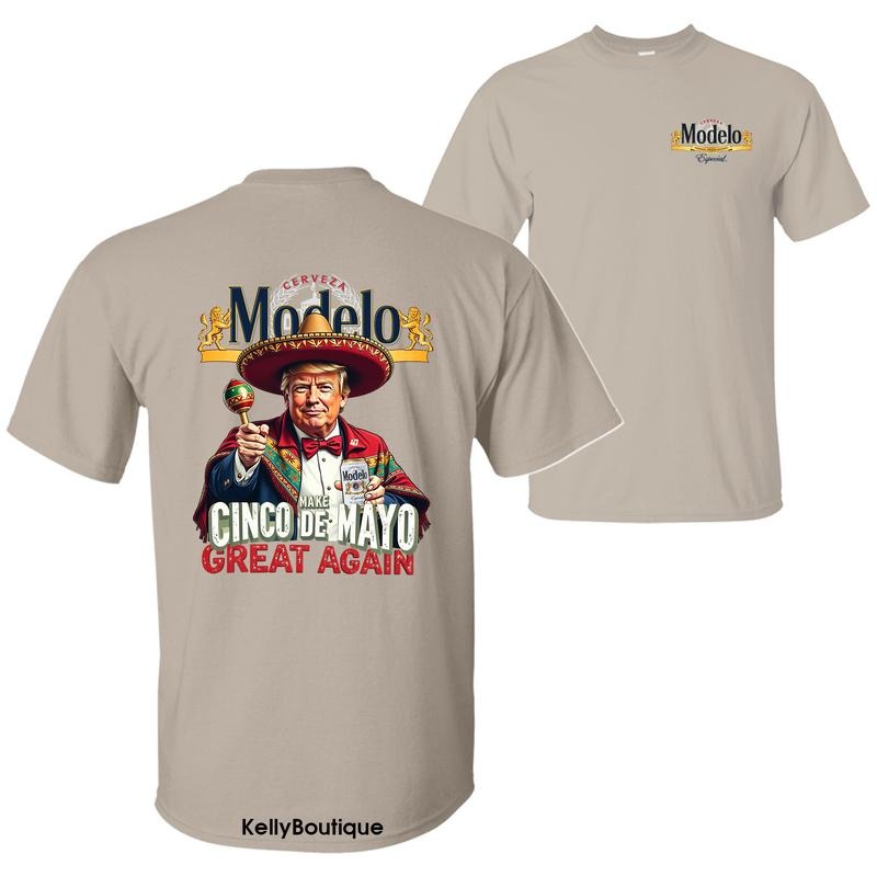 Make Cinco De Mayo Great Again Shirt President Trump Casa Modelo Mexican Beer Cotton T-Shirts, Hoodie, Sweatshirt - T-Shirt, Sweatshirt, Hoodie