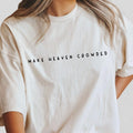 Make Heaven Crowded Shirt Christian Religious Christian Faith Mom Comfort Shirt Her Cross Jesus Lover Inspirational Religious Shirt Christian Top T-Shirts, Hoodie, Sweatshirt - T-Shirt, Sweatshirt, Hoodie