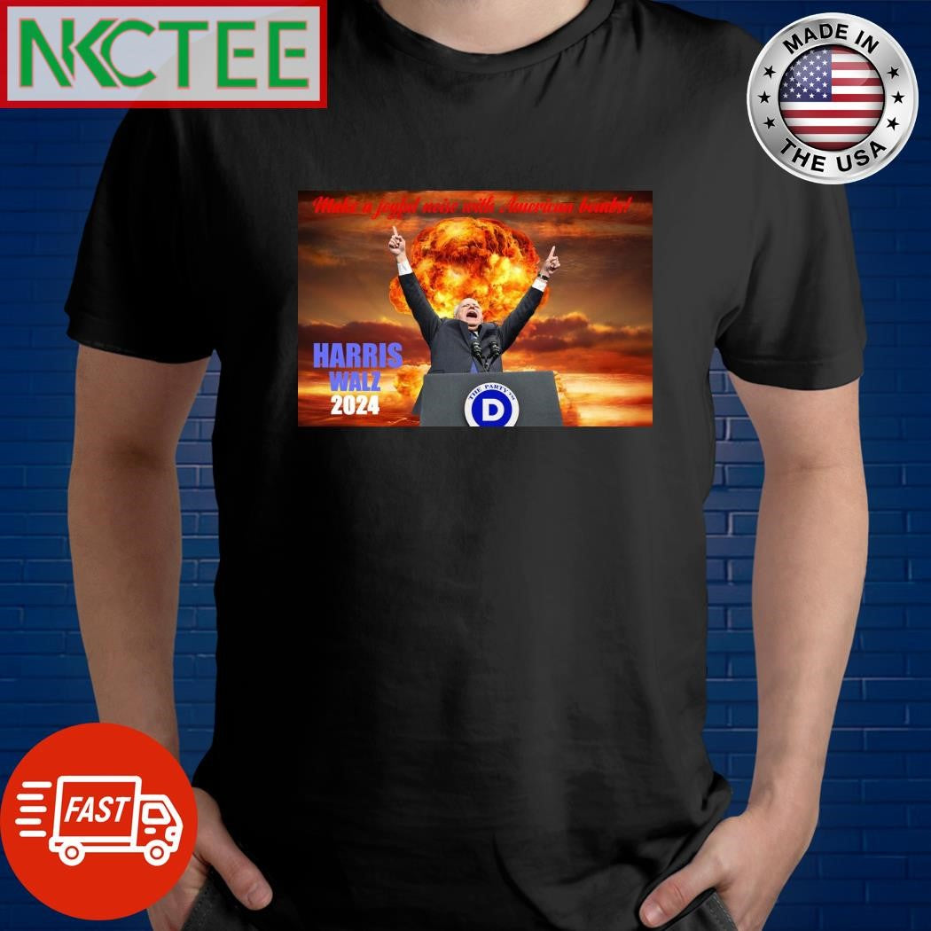 Make a joyful noise with American bombs Harris Walz 2024 shirt Unisex T-shirt, Sweatshirt, Hoodie, Long Sleeve Tee - T-Shirt, Sweatshirt, Hoodie