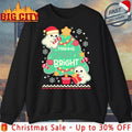 Making Cute Spirits Bright christmas shirt Unisex T-shirt, Sweatshirt, Hoodie, Long Sleeve Tee - T-Shirt, Sweatshirt, Hoodie