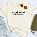 Mama Shirt Mama Friends Shirt Mommy Shirt Mom Day Shirt Mommy Mom Mama New Mom Top Womenswear T-Shirts, Hoodie, Sweatshirt - T-Shirt, Sweatshirt, Hoodie