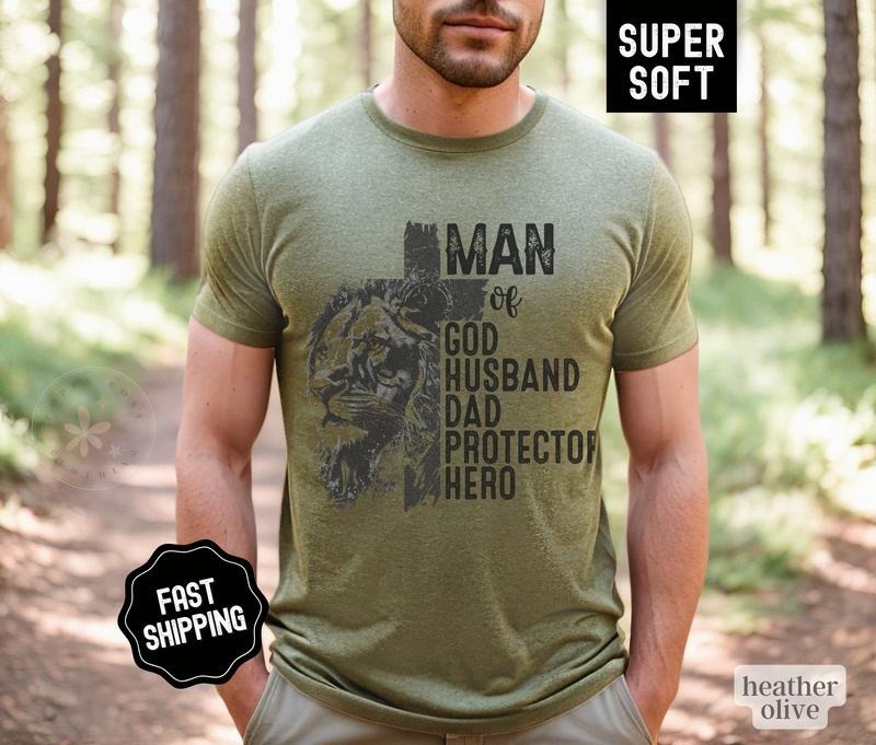 Man God Shirt Dad Dad Dad Child Dad Soft Cotton Shirt Religious Shirts Menswear T-Shirts, Hoodie, Sweatshirt - T-Shirt, Sweatshirt, Hoodie