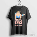 Marc We Outside 2024 New York Unisex T-shirt, Sweatshirt, Hoodie, Long Sleeve Tee - T-Shirt, Sweatshirt, Hoodie