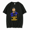 Marcus Freeman Notre Dame Fighting Irish Leave No Doubt Tshirts Sweater Unisex T-shirt, Sweatshirt, Hoodie, Long Sleeve Tee - T-Shirt, Sweatshirt, Hoodie